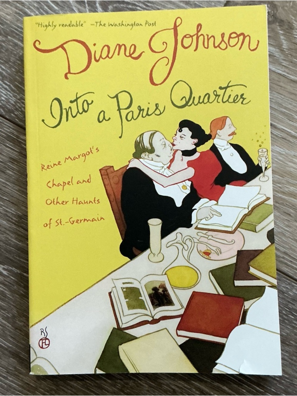 New! Diane Johnson "Into a Paris Quartier" Yellow Cover Paperback 2 available
